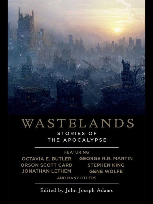 Title details for Wastelands by John  Joseph Adams - Available